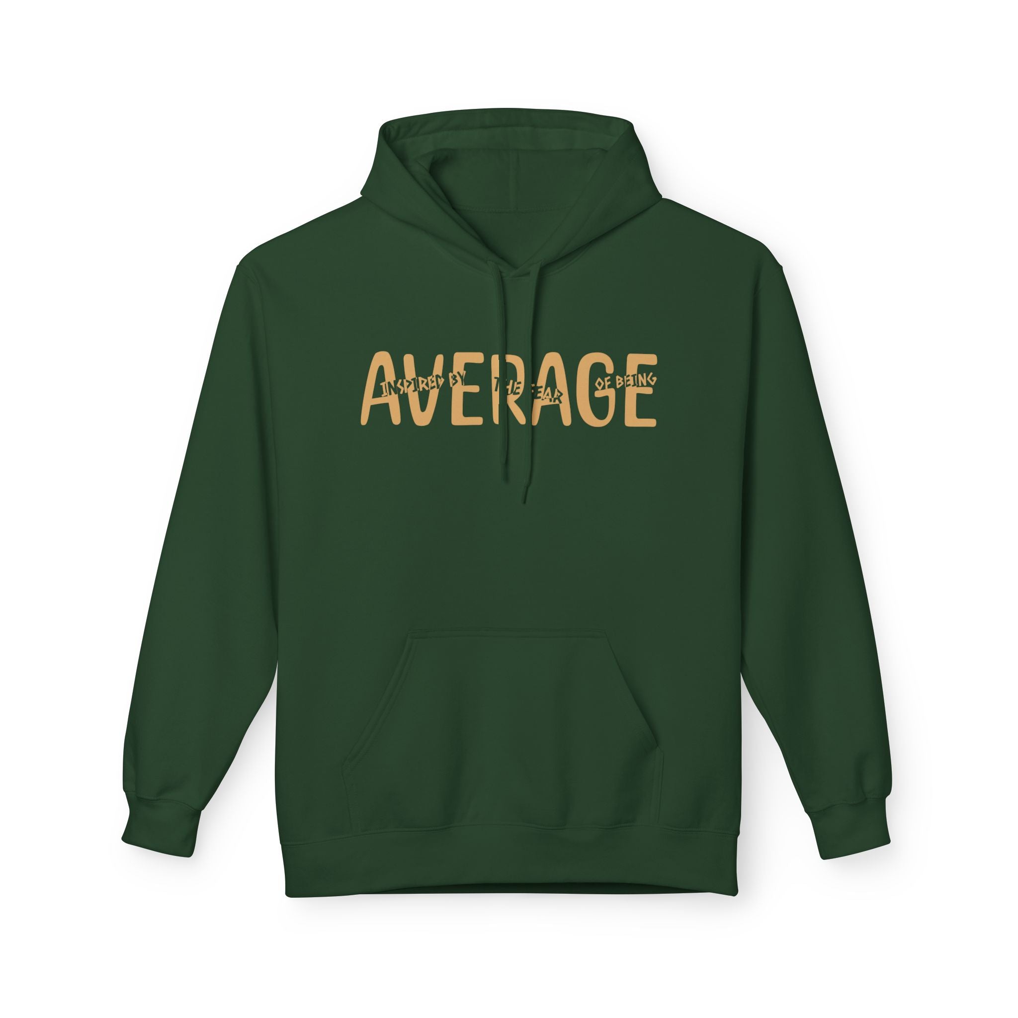 Fear Of Being Average |  Graphic Unisex Fleece Hoodie