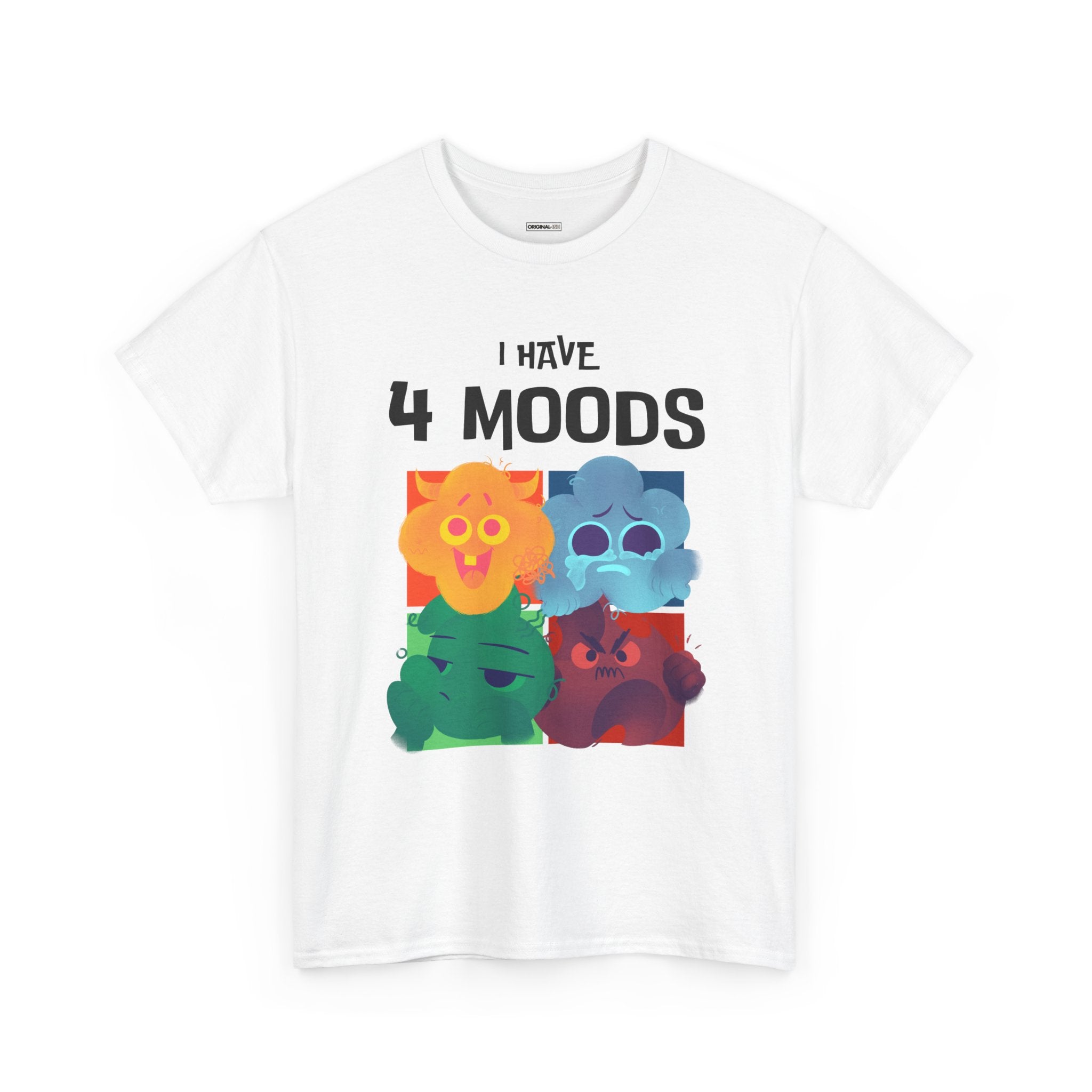 "I Have 4 Moods" Graphic Tee | Soft Cotton Unisex T-shirt
