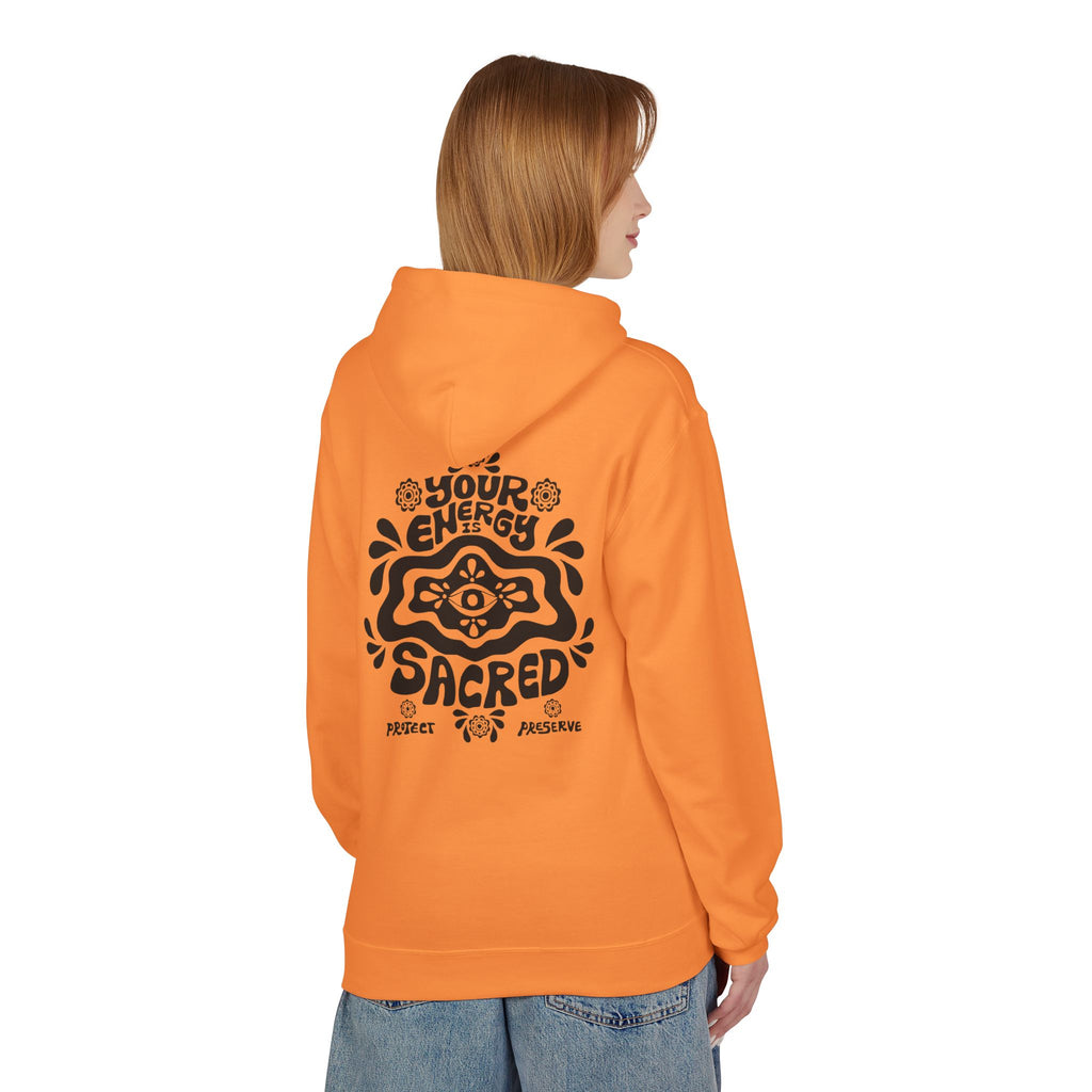 Your Energy Is Sacred| Unisex Fleece Hoodie